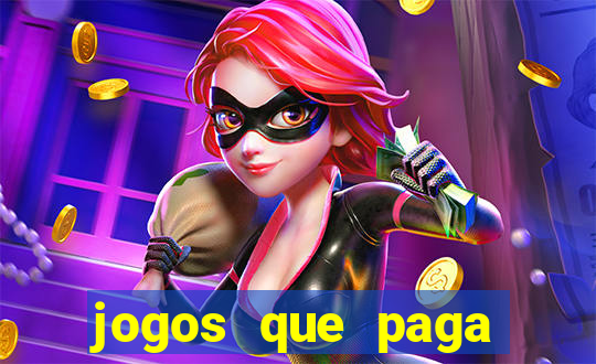 jogos que paga dinheiro sem depositar